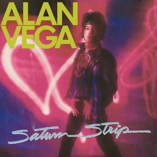 Vega, Alan - Saturn Strip