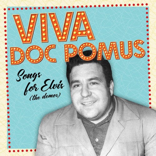 Doc Pomus - Viva Doc Pomus: Songs For Elvis (the Demos) (RSD Exclusive, Clear Vinyl, Orange)