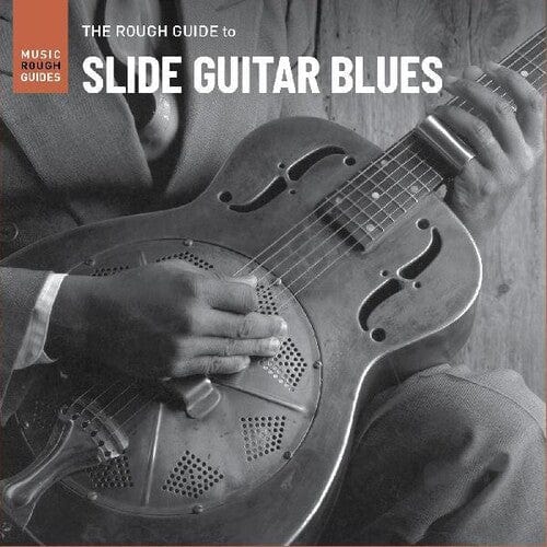 Various Artists - Rough Guide to Slide Guitar Blues