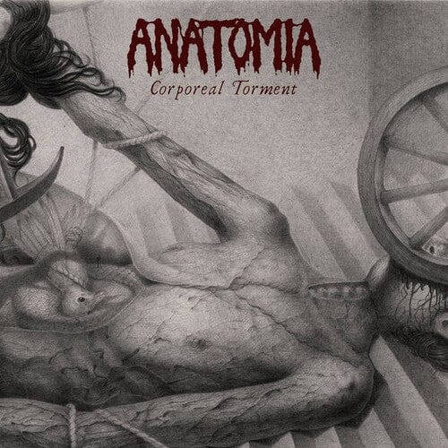 Anatomia - Corporeal Torment [UK]