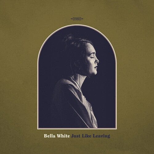 White, Bella - Just Like Leaving