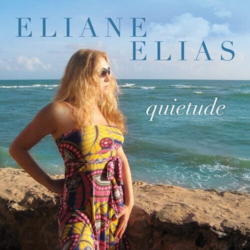 Elias, Eliane - Quietude