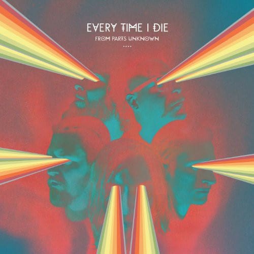 Every Time I Die - Parts Unknown