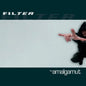 Filter - The Amalgamut (Gatefold LP Jacket)