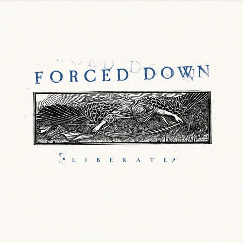 Forced Down - LIBERATE (Clear Vinyl)