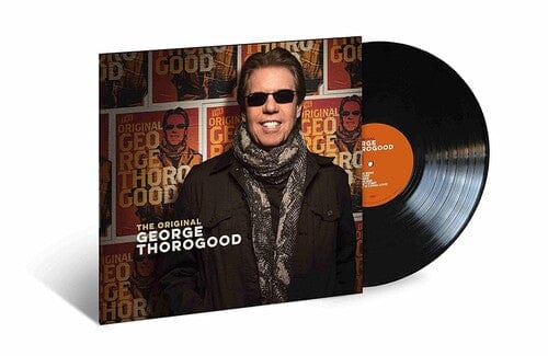 Thorogood, George - Original George Thorogood