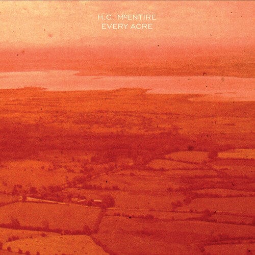 Mcentire, H.C. - Every Acre