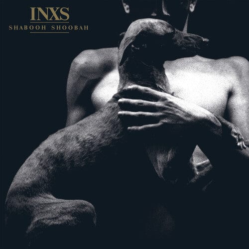 Inxs - Shabooh Shoobah