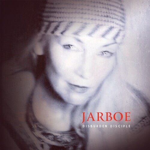 Jarboe - Disburden Disciple (Brick & Mortar Exclusive, Hi-Fidelity)