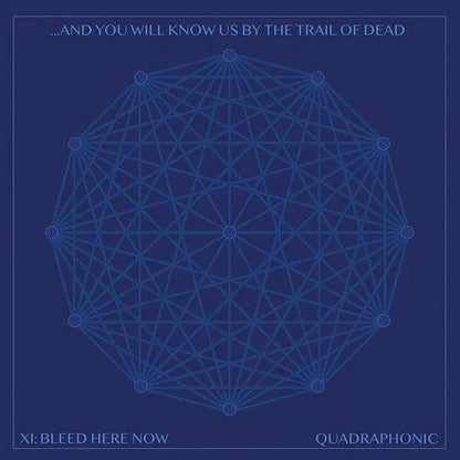 And You Will Know Us By The Trail Of Dead - Xi, Bleed Here Now