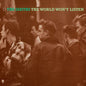 Smiths - World Won't Listen
