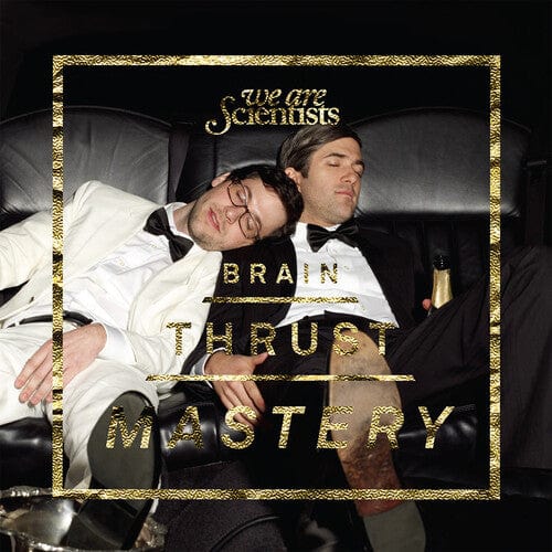 We Are Scientists - Brain Thrust Mastery [Import, United Kingdom]