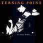 Turning Point - It's Always Darkest . . . (Color Vinyl)