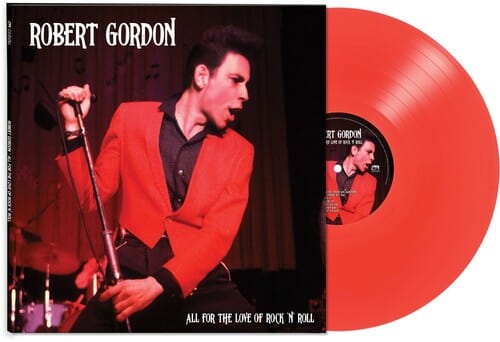 All For The Love Of Rock N' Roll - Red - Robert Gordon (Colored Vinyl, Red, Reissue)