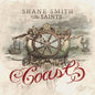 Shane Smith & The Saints - Coast