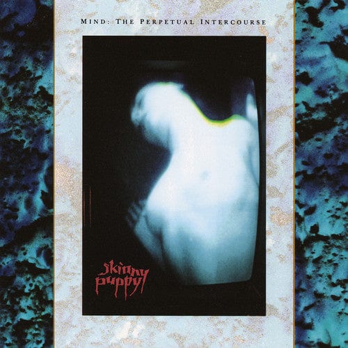 Skinny Puppy - Mind