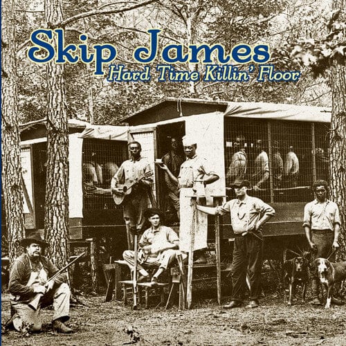 Skip James - Hard Time Killin' Floor (RSD Exclusive)