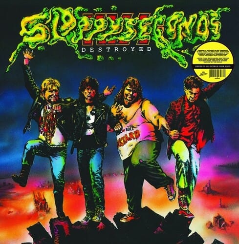 Sloppy Seconds - Destroyed