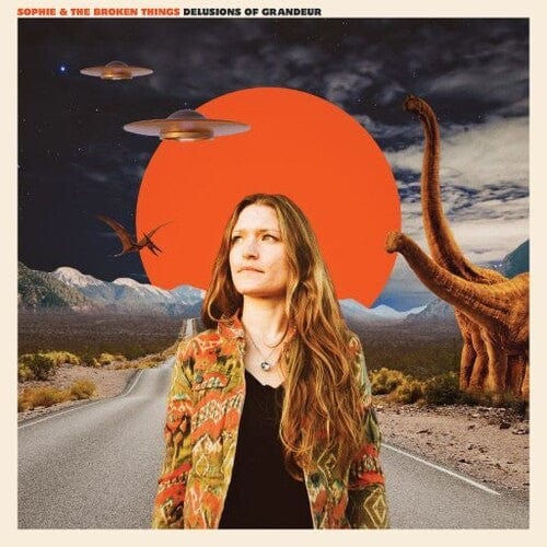 Sophie, The Broken Things - Delusions of Grandeur