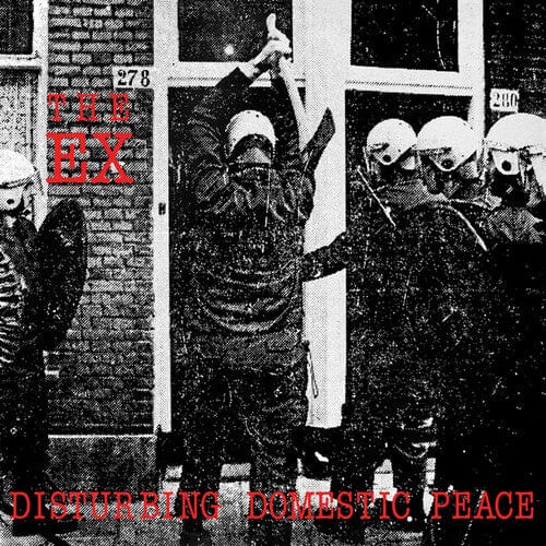 Ex - Disturbing Domestic Peace