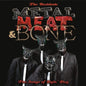Residents - Metal Meat & Bone
