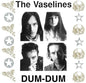 Vaselines - Dum Dum, Colored Vinyl [Import]