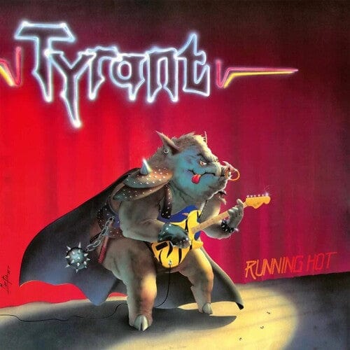 Tyrant - Running Hot (Colored Vinyl)