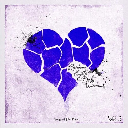 Various Artists - Broken Hearts & Dirty Windows, Songs Of John Prine 2
