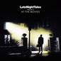 Various Artists - Late Night Tales Presents, At the Movies [UK]