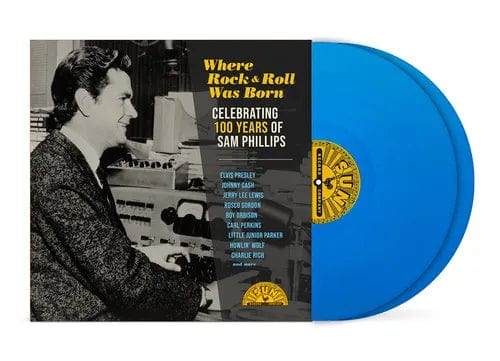 Various Artists - Where Rock 'n' Roll Was Born: Celebrating 100 Years of Sam Phillips (Colored Vinyl, Blue)