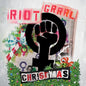 Riot Grrrl Christmas