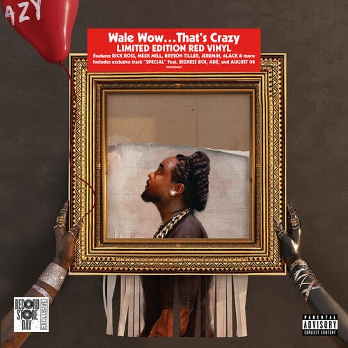 Wale - Wow.thats Crazy [Explicit Content]