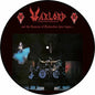 Warlord - ...And The Cannons Of Destruction Have Begun (Picture Disc Vinyl)