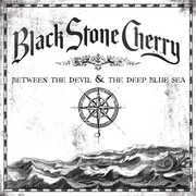 Black Stone Cherry - Between The Devil & The Deep Blue Sea [Black Vinyl] [Import]