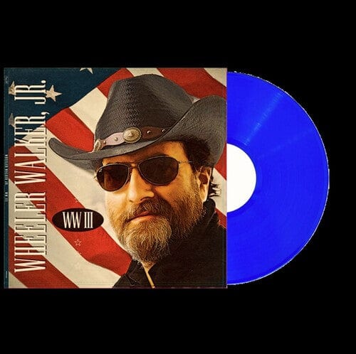 Wheeler Walker Jr. - WWIII - True Blue (Colored Vinyl, Blue)