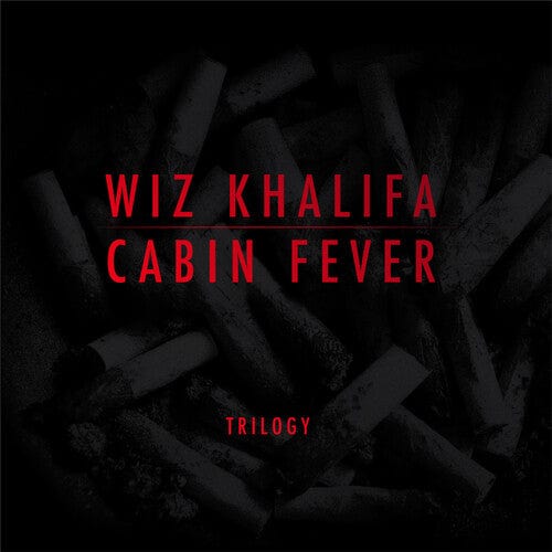 Wiz Khalifa - Cabin Fever Trilogy